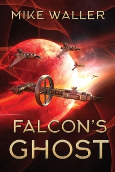 Cover for Mike Waller · Falcon's Ghost (Paperback Book) (2021)