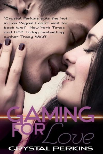 Cover for Crystal Perkins · Gaming for Love (The Griffin Brothers) (Volume 1) (Taschenbuch) (2014)