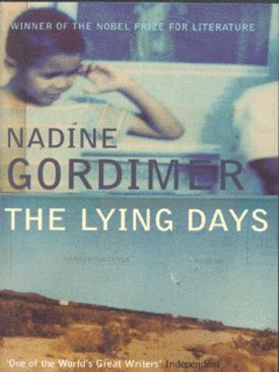 Cover for Nadine Gordimer · The Lying Days (Paperback Book) [New edition] (2002)