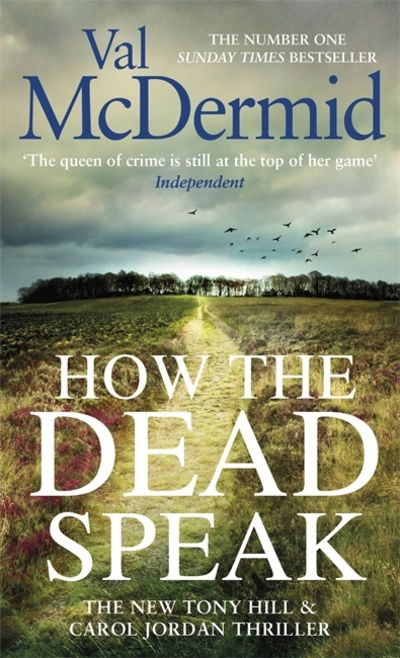 Cover for Val McDermid · How the Dead Speak - Tony Hill and Carol Jordan (Taschenbuch) (2020)