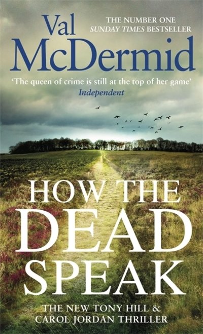 Cover for Val McDermid · How the Dead Speak - Tony Hill and Carol Jordan (Pocketbok) (2020)