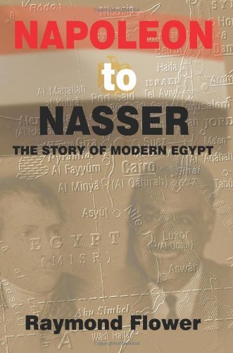 Cover for Raymond Flower · Napoleon to Nasser: the Story of Modern Egypt (Paperback Bog) (2002)