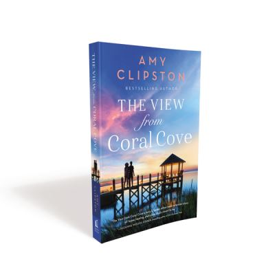 Cover for Amy Clipston · The View from Coral Cove: A Sweet Contemporary Romance (Taschenbuch) (2022)