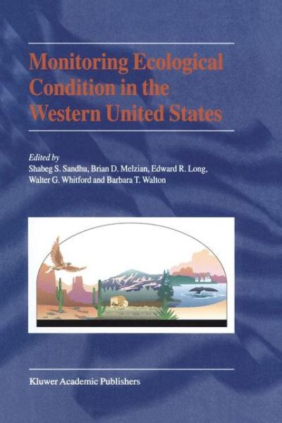 Cover for Monitoring Ecological Condition in the Western United States (Hardcover Book) [Reprinted from ENVIRONMENTAL MONITORING AND ASSESS edition] (2000)