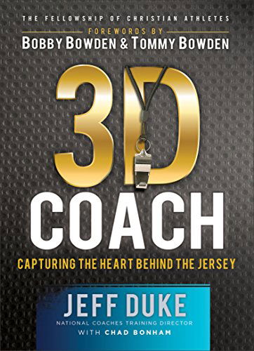 Cover for Jeff Duke · 3D Coach – Capturing the Heart Behind the Jersey (Paperback Book) (2014)