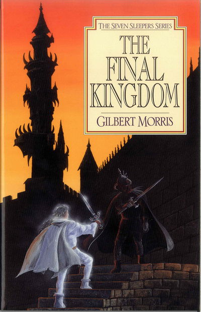 Cover for Gilbert Morris · The Final Kingdom (Paperback Book) (1997)