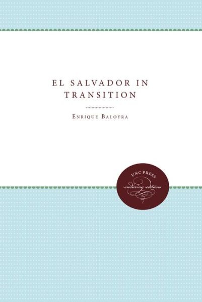 Cover for Enrique a Baloyra · El Salvador in Transition (Taschenbuch) (1982)