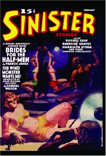 Cover for John Gregory Betancourt · Pulp Classics: Sinister Stories #1 (February 1940) (Pocketbok) (2005)