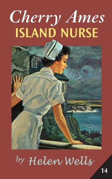 Cover for Helen Wells · Cherry Ames, Island Nurse - Cherry Ames Nurse Stories (Paperback Book) (2020)