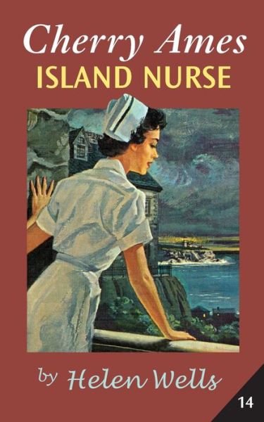 Cherry Ames, Island Nurse - Cherry Ames Nurse Stories - Helen Wells - Books - Springer Publishing Co Inc - 9780826155931 - June 30, 2020