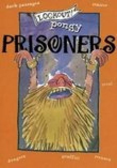 Lookout! Pongy Prisoners - Elizabeth Newbery - Books - Pavilion Books - 9780853728931 - February 2, 2008