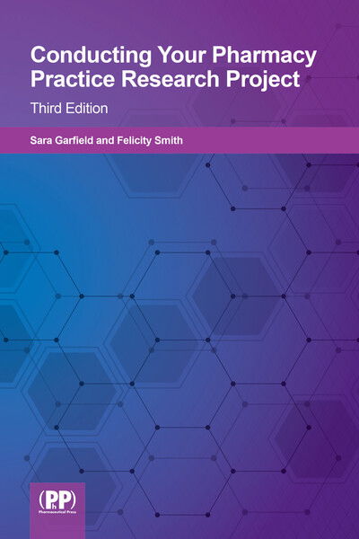 Cover for Felicity J. Smith · Conducting your Pharmacy Practice Research Project: Third Edition (Pocketbok) [3rd Revised edition] (2020)