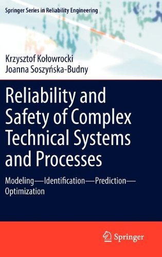 Cover for Krzysztof Kolowrocki · Reliability and Safety of Complex Technical Systems and Processes: Modeling - Identification - Prediction - Optimization - Springer Series in Reliability Engineering (Innbunden bok) [2011 edition] (2011)