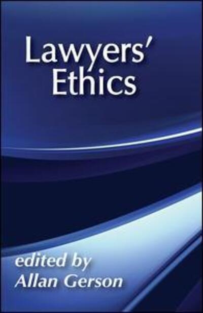 Cover for Allan Gerson · Lawyers' Ethics (Hardcover Book) (1980)