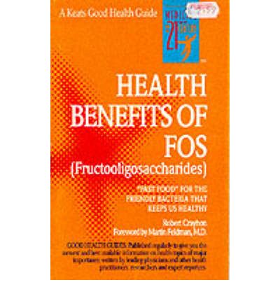 Cover for Robert Crayhon · The Health Benefits of FOS (Taschenbuch) (1996)