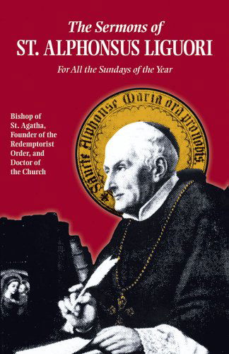 Cover for Alphonsus De' Liguori · The Sermons of St. Alphonsus Liguori for All the Sundays of the Year (Paperback Book) [4th edition] (1952)