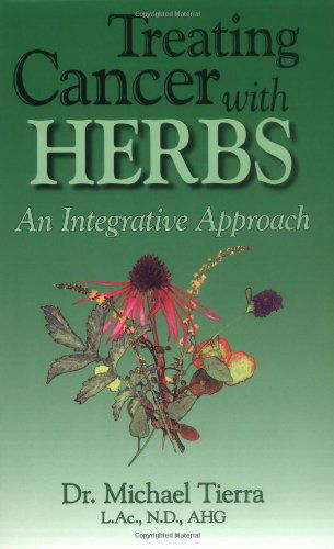 Cover for Michael Tierra · Treating Cancer with Herbs: an Integrative Approach (Paperback Book) (2003)