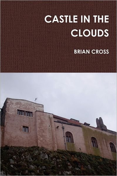 Cover for Brian Cross · Castle in the Clouds (Paperback Bog) (2011)