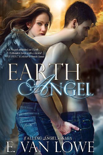 Cover for E. Van Lowe · Earth Angel (Paperback Book) (2011)