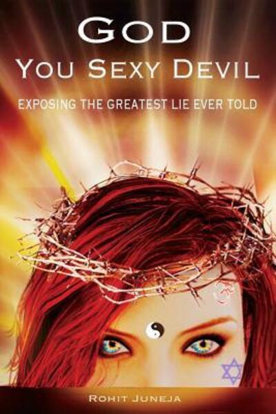 Cover for Rohit Juneja · God You Sexy Devil (Paperback Book) (2015)