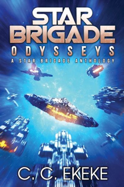 Cover for C.C. Ekeke · Star Brigade Odysseys - An Anthology (Paperback Book) (2015)