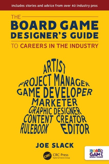 Cover for Joe Slack · The Board Game Designer's Guide to Careers in the Industry (Taschenbuch) (2023)