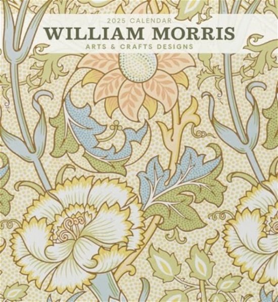 Cover for William Morris · William Morris: Arts &amp; Crafts Designs 2025 Wall Calendar (Paperback Bog) (2024)