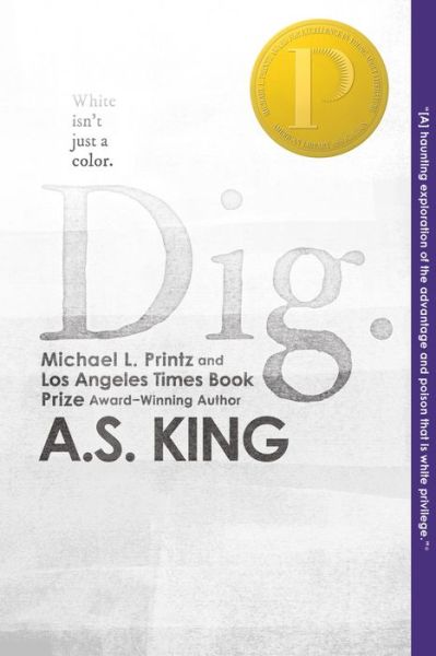 Dig - A.S. King - Books - Penguin Young Readers Group - 9781101994931 - June 30, 2020