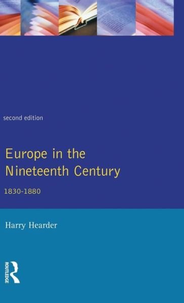 Cover for Harry Hearder · Europe in the Nineteenth Century - General History of Europe (Gebundenes Buch) (2015)