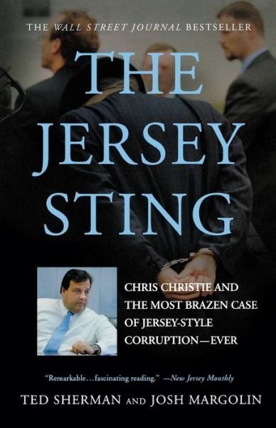 Cover for Ted Sherman · The Jersey Sting: Chris Christie and the Most Brazen Case of Jersey-style Corruption-ever (Paperback Bog) (2012)