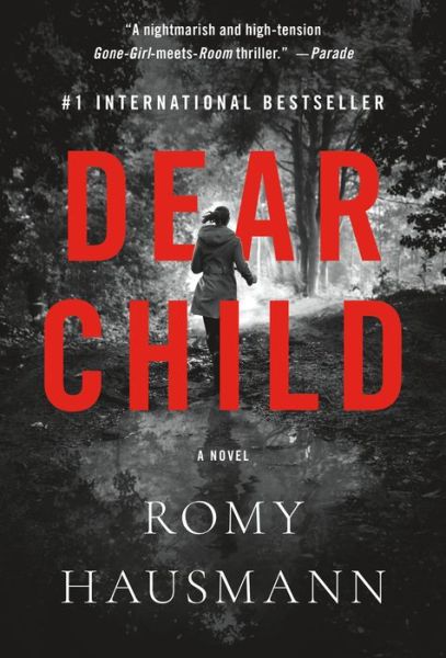 Cover for Romy Hausmann · Dear Child: A Novel (Paperback Book) (2022)