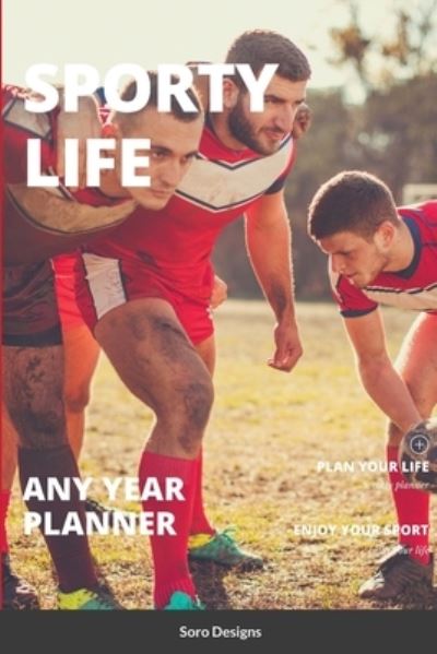 Cover for Soro Designs · Sporty Life Any Year Planner (Paperback Book) (2021)