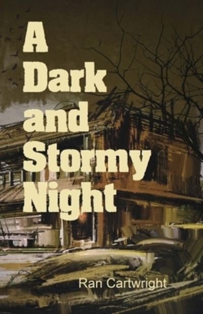 Cover for Ran Cartwright · Dark and Stormy Night (Buch) (2023)