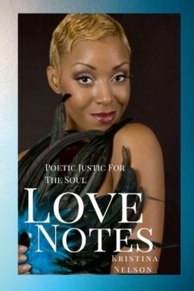 Cover for Kristina Nelson · Love Notes (Paperback Book) (2021)