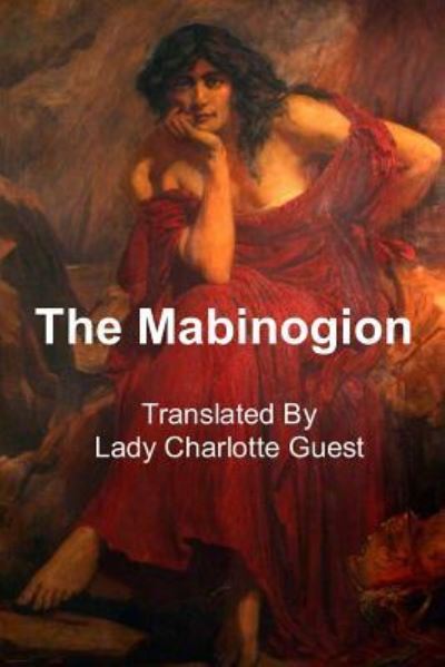 Cover for Lady Charlotte Guest · The Mabinogion (Paperback Book) (2017)