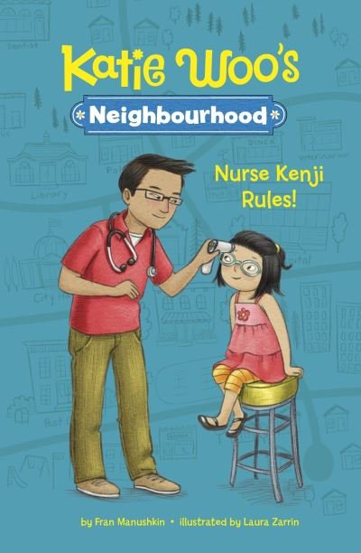 Cover for Fran Manushkin · Nurse Kenji Rules! - Katie Woo's Neighbourhood (Paperback Book) (2021)
