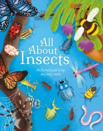 Cover for Polly Cheeseman · All About Insects (Inbunden Bok) (2022)