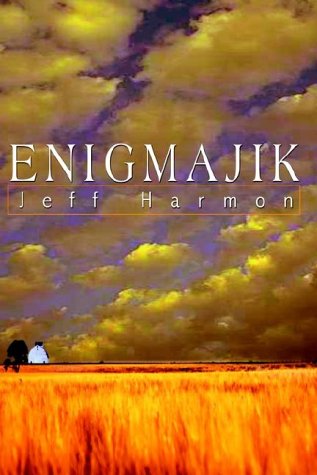Cover for Jeff Harmon · Enigmajik (Hardcover Book) (2002)