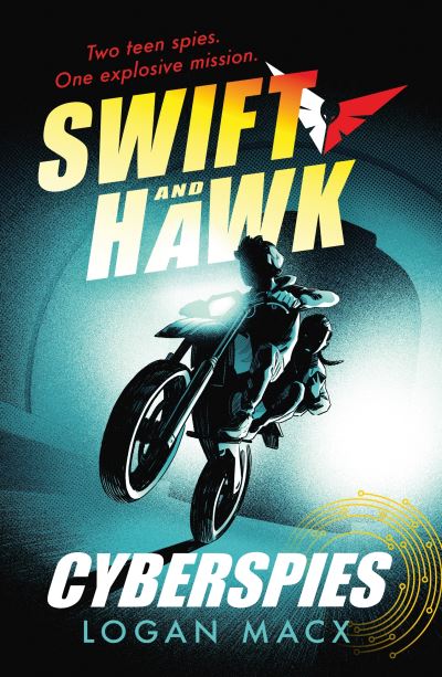 Cover for Logan Macx · Swift and Hawk: Cyberspies - Swift and Hawk (Paperback Book) (2022)