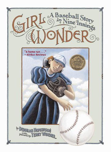 Cover for Deborah Hopkinson · Girl Wonder: a Baseball Story in Nine Innings (Pocketbok) (2006)