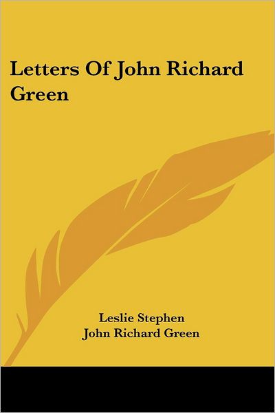 Cover for John Richard Green · Letters of John Richard Green (Paperback Book) (2006)