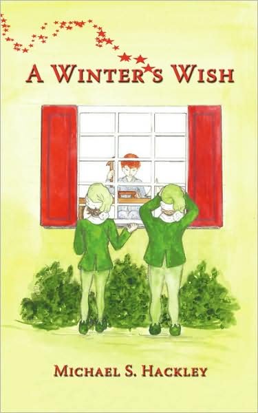 Michael S. Hackley · A Winter's Wish (Paperback Book) (2008)