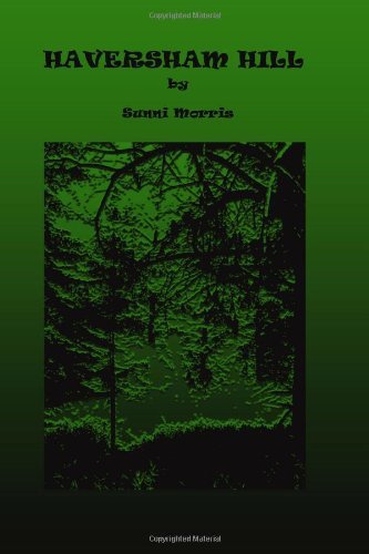 Cover for Sunni Morris · Haversham Hill (Paperback Book) (2008)