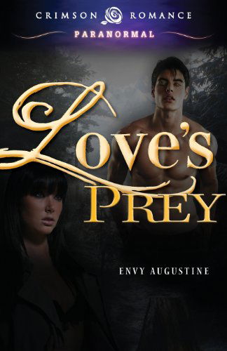 Cover for Envy Augustine · Love's Prey (Taschenbuch) (2013)