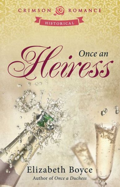 Cover for Elizabeth Boyce · Once an Heiress, 2 (Pocketbok) (2013)