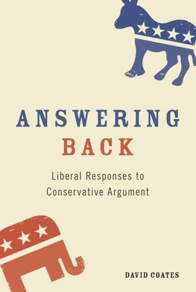 Cover for David Coates · Answering Back: Liberal Responses to Conservative Arguments (Paperback Book) (2009)