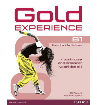 Cover for Jill Florent · Gold Experience B1 Workbook without key - Gold Experience (Paperback Bog) [Student edition] (2014)