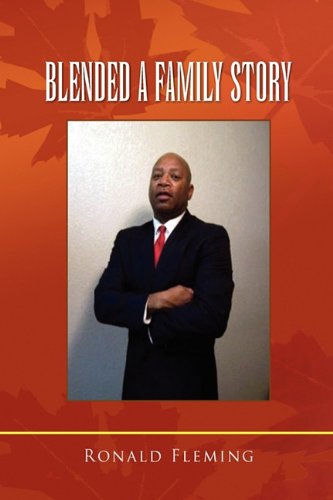 Cover for Ronald Fleming · Blended a Family Story (Paperback Book) (2010)
