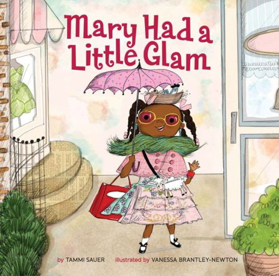 Cover for Tammi Sauer · Mary Had a Little Glam - Mary Had a Little Glam (Hardcover Book) (2016)