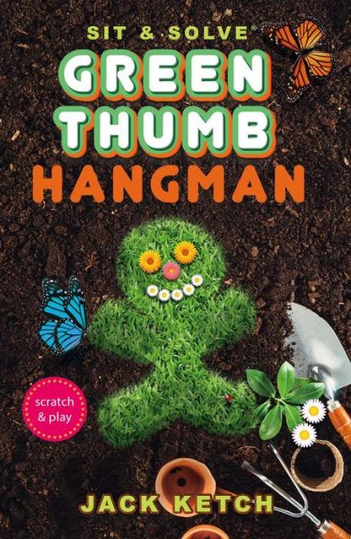 Cover for Jack Ketch · Sit &amp; Solve Green Thumb Hangman - Sit &amp; Solve Series (Paperback Book) (2018)